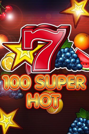Демо игра 100 Super Hot от Amusnet Interactive | Casino X BY
