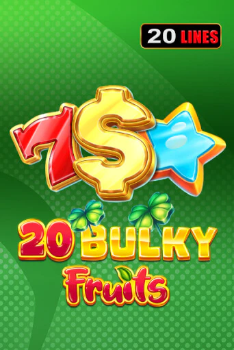 Демо игра 20 Bulky Fruits от Amusnet Interactive | Casino X BY