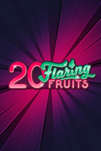 Демо игра 20 Flaring Fruits от Gamomat | Casino X BY