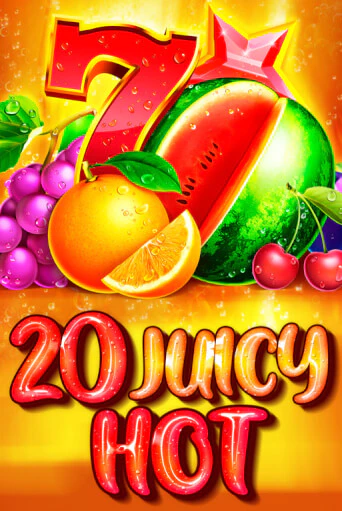 Демо игра 20 Juicy Hot от 5 Men Gaming | Casino X BY