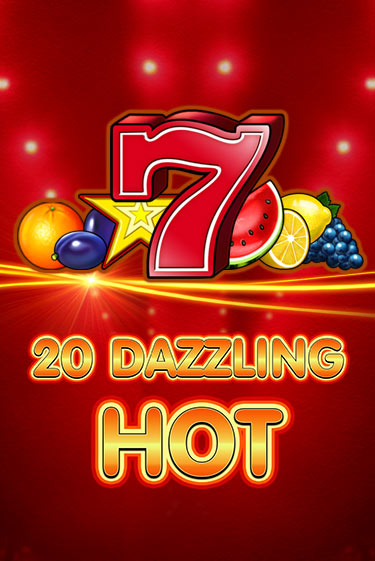 Демо игра 20 Dazzling Hot от Amusnet Interactive | Casino X BY