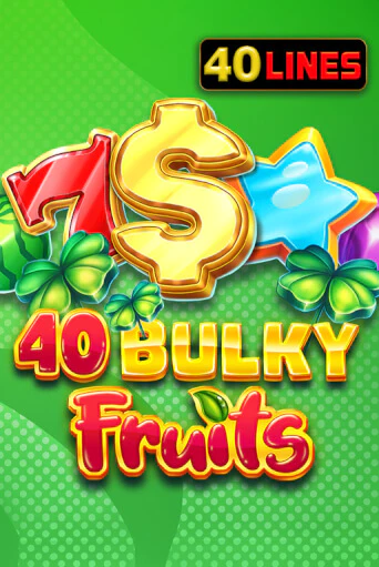 Демо игра 40 Bulky Fruits от Amusnet Interactive | Casino X BY