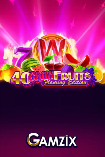 Демо игра 40 Chilli Fruits Flaming Edition от Gamzix | Casino X BY