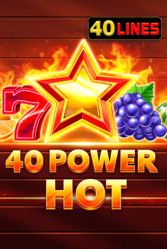Демо игра 40 Power Hot от Amusnet Interactive | Casino X BY