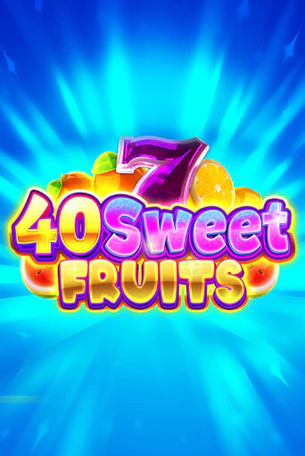 Демо игра 40 Sweet Fruits от Gamzix | Casino X BY