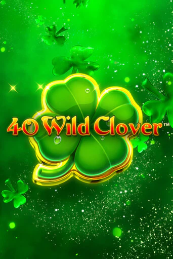Демо игра 40 Wild Clover от Fazi | Casino X BY