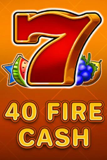 Демо игра 40 Fire Cash от Fazi | Casino X BY
