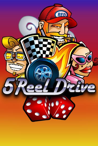 Демо игра 5 Reel Drive от Games Global | Casino X BY