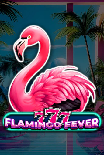 Демо игра 777 - Flamingo Fever от Spinomenal | Casino X BY