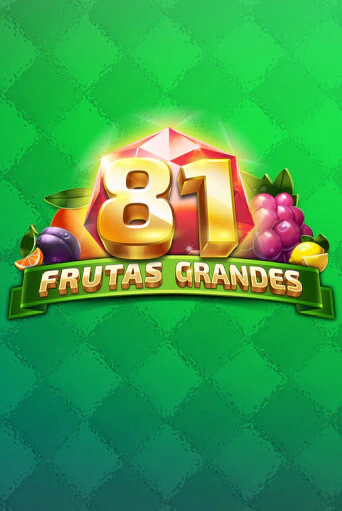 Демо игра 81 Frutas Grandes от TomHorn | Casino X BY