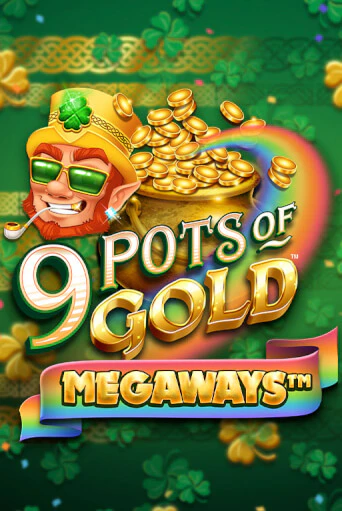 Демо игра 9 Pots of Gold Megaways VF от Microgaming | Casino X BY