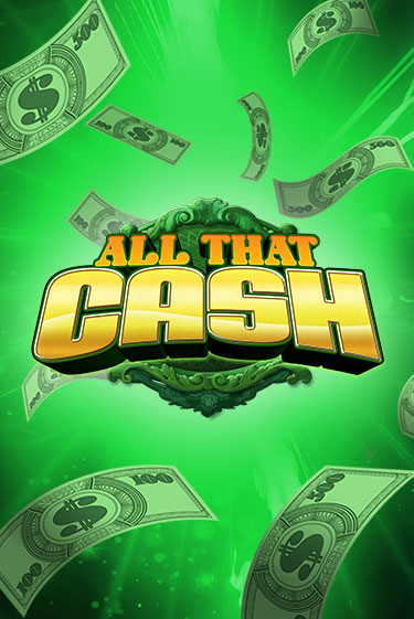 Демо игра All That Cash от High 5 | Casino X BY