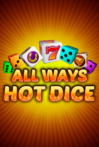 Демо игра All Ways Hot Dice от Amatic | Casino X BY
