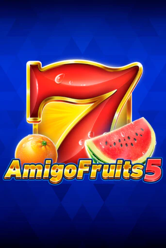 Демо игра Amigo Fruits 5 от Amigo Gaming | Casino X BY