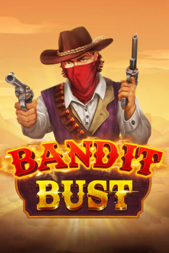 Демо игра Bandit Bust от Evoplay | Casino X BY
