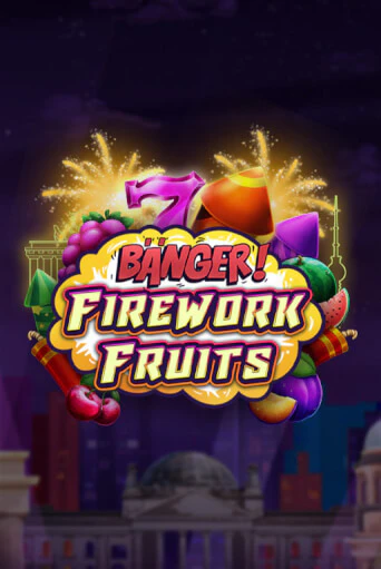 Демо игра Banger! Firework Fruits от Apparat Gaming | Casino X BY
