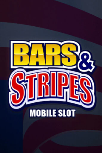 Демо игра Bars And Stripes от Microgaming | Casino X BY