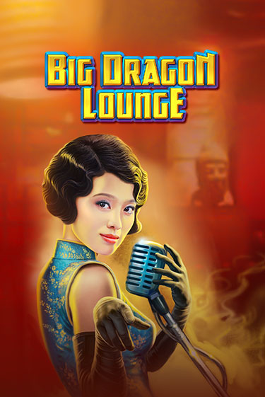 Демо игра Big Dragon Lounge от High 5 | Casino X BY