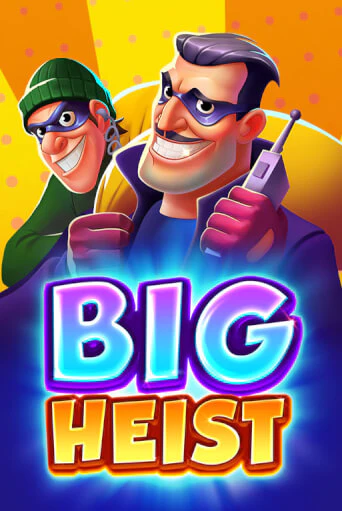 Демо игра Big Heist от 3 Oaks Gaming | Casino X BY