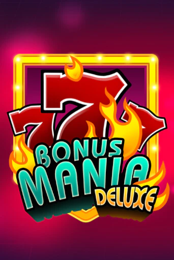 Демо игра Bonus Mania Deluxe от KA Gaming | Casino X BY