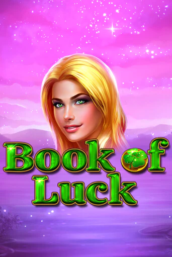 Демо игра Book of Luck от Novomatic | Casino X BY