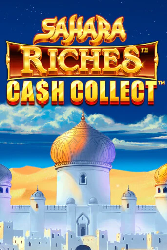 Демо игра Cash Collect: Sahara Riches от Playtech | Casino X BY