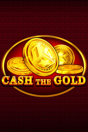Демо игра Cash The Gold от 1spin4win | Casino X BY