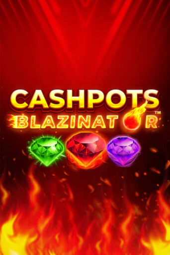 Демо игра Cashpots Blazinator от Blueprint Gaming | Casino X BY