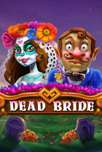 Демо игра Dead Bride от Barbara Bang | Casino X BY