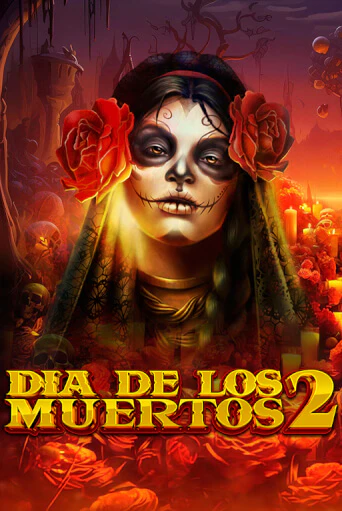 Демо игра Dia de Los Muertos 2 от Endorphina | Casino X BY
