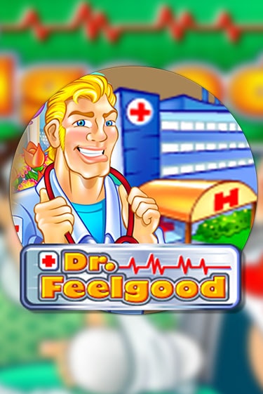 Демо игра Dr Feelgood от Habanero | Casino X BY