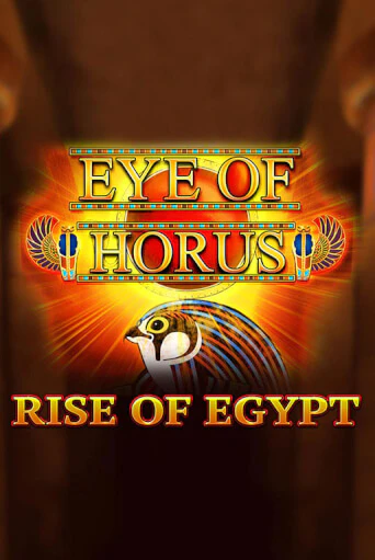 Демо игра Eye of Horus Rise of Egypt от Blueprint Gaming | Casino X BY