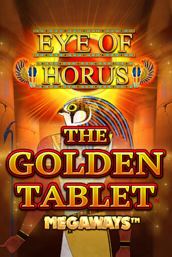 Демо игра Eye of Horus The Golden Tablet Megaways от Blueprint Gaming | Casino X BY
