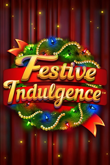 Демо игра Festive Indulgence от Games Global | Casino X BY