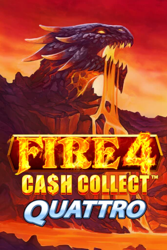 Демо игра Fire 4 Cash Collect Quattro от Playtech | Casino X BY