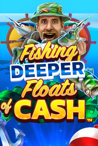 Демо игра Fishing Deeper Floats of Cash от Games Global | Casino X BY