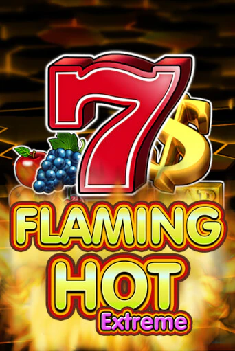 Демо игра Flaming Hot Extreme от Amusnet Interactive | Casino X BY