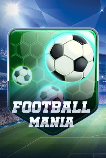 Демо игра Football Mania от KA Gaming | Casino X BY