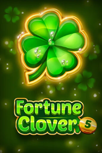 Демо игра Fortune Clover 5 от Fazi | Casino X BY