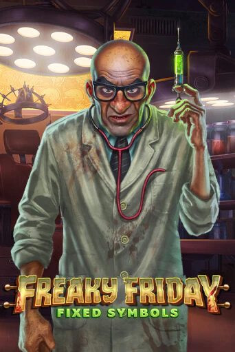 Демо игра Freaky Friday Fixed Symbols от Stakelogic | Casino X BY