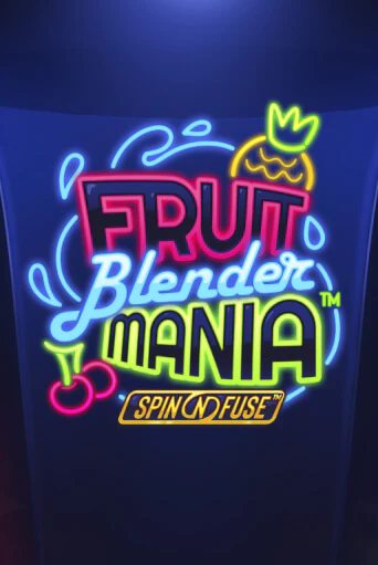 Демо игра Fruit Blender Mania™ от Games Global | Casino X BY