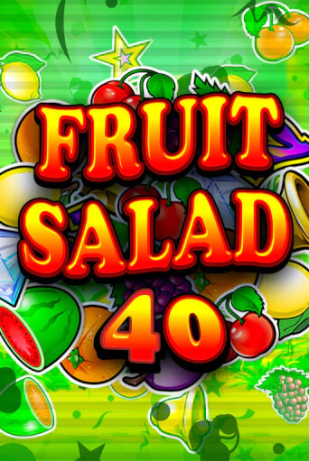 Демо игра Fruit Salad 40 от Games Global | Casino X BY