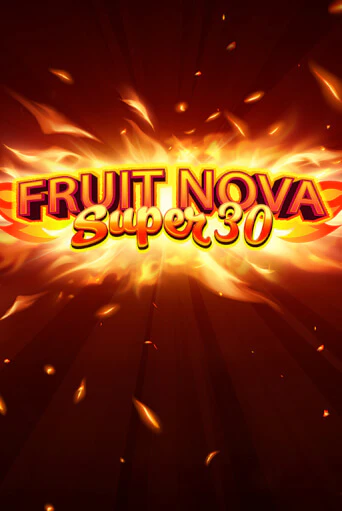 Демо игра Fruit Super Nova 30 от Evoplay | Casino X BY