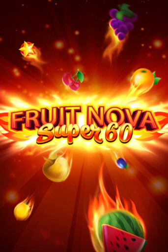 Демо игра Fruit Super Nova 60 от Evoplay | Casino X BY