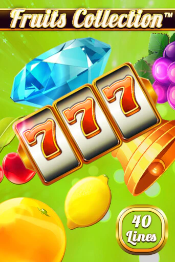 Демо игра Fruits Collection – 40 Lines от Spinomenal | Casino X BY