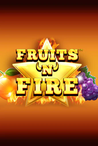 Демо игра Fruits'n'Fire от Synot Games | Casino X BY
