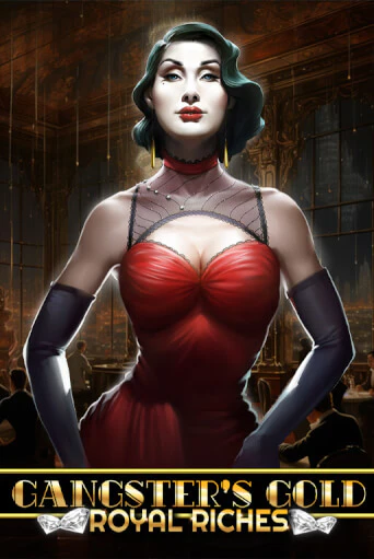 Демо игра Gangsters Gold - Royal Riches от Spinomenal | Casino X BY