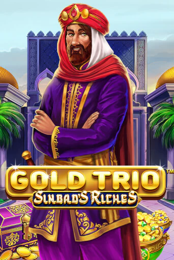 Демо игра Gold Trio: Sinbad's Riches от Playtech | Casino X BY