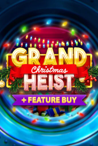 Демо игра Christmas Grand Heist Feature Buy от OneTouch | Casino X BY
