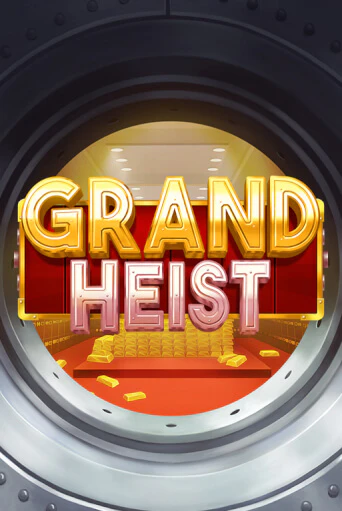 Демо игра Grand Heist от OneTouch | Casino X BY